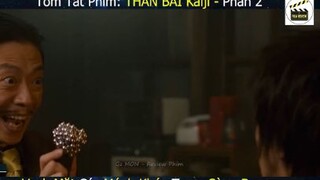 Tóm tắt phim Thần Bài Kanjii 2 ( Phần 4)