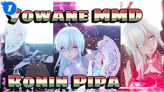 [MMD] Yowane - Ronin Pipa_1