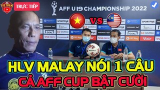 🔴Họp Báo Bán Kết u19 Việt Nam U19 Malaysia: HLV Hassan Nói 1 Câu Khiến Cả AFF CUP Bật Cười