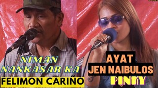 FELIMON CARIÑO AND PINKY: NIMAN NANKASAR KA & AYAT JEN NAIBULOS (LIVE)