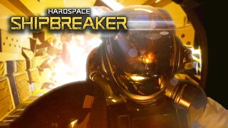 Took the Most Dangerous Job in the Galaxy - Hardspace ShipBreaker Gameplay Ep1