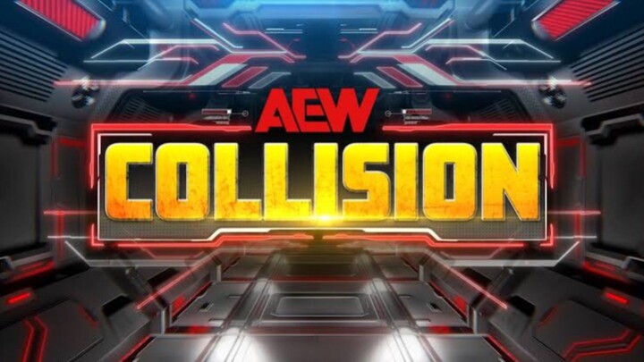 AEW Collision | August 22, 2026 | Full Show HD