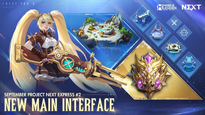 September Project NEXT Express #2 | New Main Interface | Mobile Legends: Bang Bang