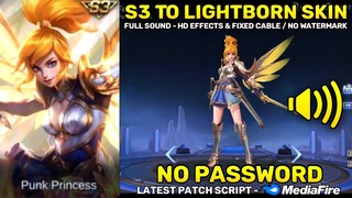 Fanny S3 To Lightborn Skin Script - Full Sound & Full Effects (No Password) | MLBB