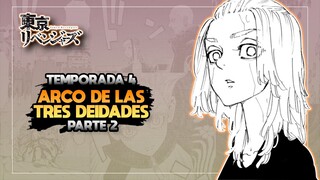TOKYO REVENGERS TEMPORADA FINAL | ARCO DE LAS TRES DEIDADES (PARTE 2) | TOKYO REVENGERS TEMPORADA 4