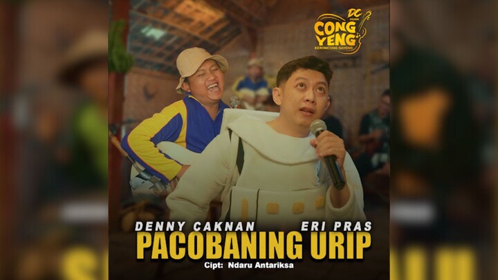 DENNY CAKNAN FEAT. ERI PRAS - PACOBANING URIP | DC.CONGYENG (OFFICIAL LIVE MUSIC VIDEO) | DC MUSIK