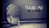 TULAD MO - RD X YSION (Official Audio)