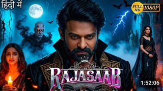 The Raja Saab (2025) _ Prabhas, Kiara Advani,  Hindi Dubbed Horror Thriller _HD