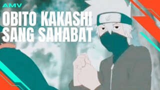 [AMV EDIT] OBITO KAKASHI SANG SAHABAT