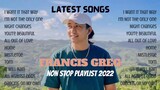 Francis Greg Playlist Relaxing Love Songs