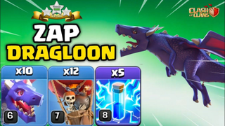 10 Dragon Attack With Zap !! Best Th11 Zap DragLoon Combo Attack Strategy 2022!! PART 1