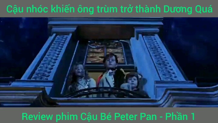 review phim cậu bé Peter Pan #1