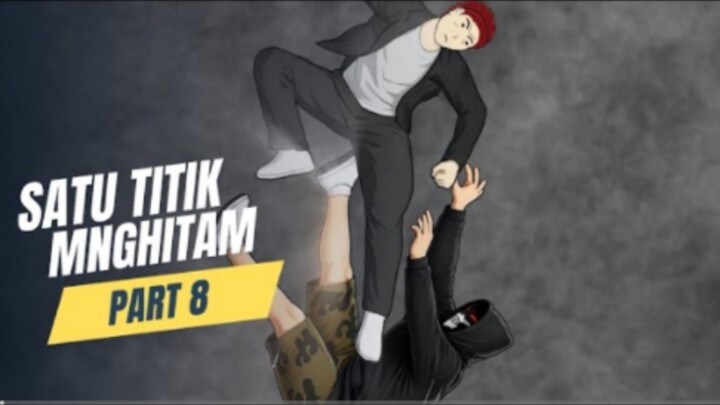SATU TITIK MENGHITAM PART 8 - Drama Animasi