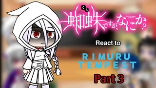 So I'm a Spider, So What? react to Rimuru Tempest |3/3|