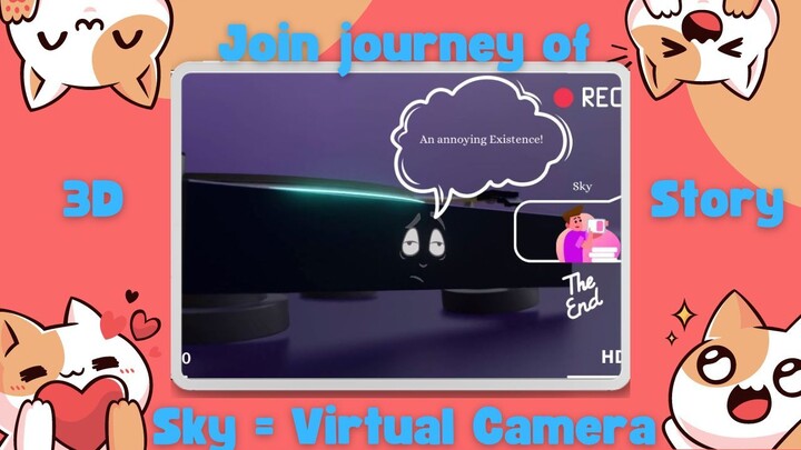 Go on a journey with Sky = Virtual Camera | 3D animation cartoon story