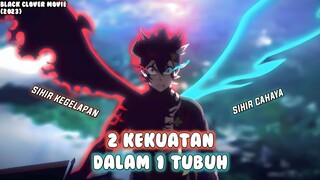 BERGABUNGNYA 2 KEKUATAN SIHIR DALAM BOCAH YANG TAK MEMILIKI ENERGI SIHIR - BLACK CLOVER MOVIE