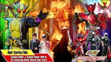MUNCULNYA RIDER KEGELAPAN Alur Cerita Kamen Rider × Kamen Rider OOO W Featuring Skull Movie War