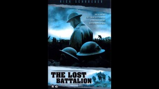 The Lost Battalion (2001)