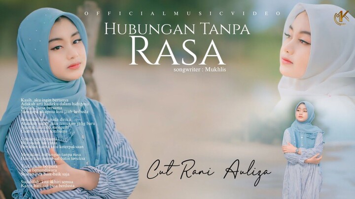 Cut Rani Auliza - Hubungan Tanpa Rasa (Official Music Video)