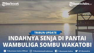 Menikmati Indahnya Senja di Pantai Wambuliga Sombu Wangi Wangi Selatan Wakatobi Sulawesi Tenggara