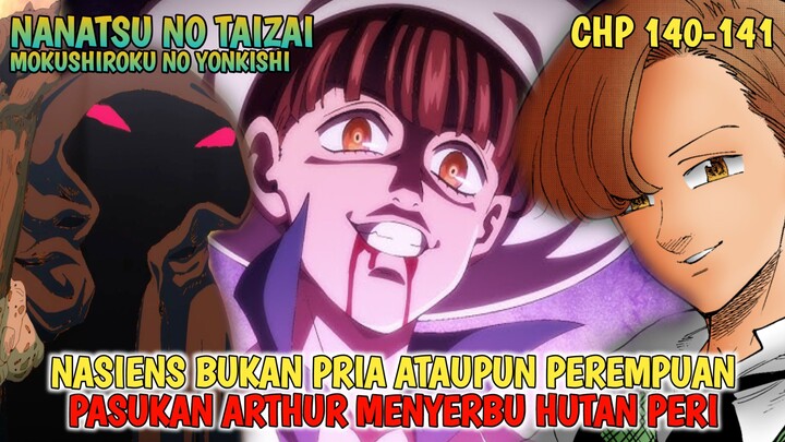 NNTMNY [ 140-141 ] NASIENS BUKAN PRIA MAUPUN WANITA !!! PASUKAN ARTHUR PENDRAGON MENYERBU HUTAN PERI