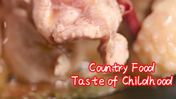 Country Food·Taste of Childhood
