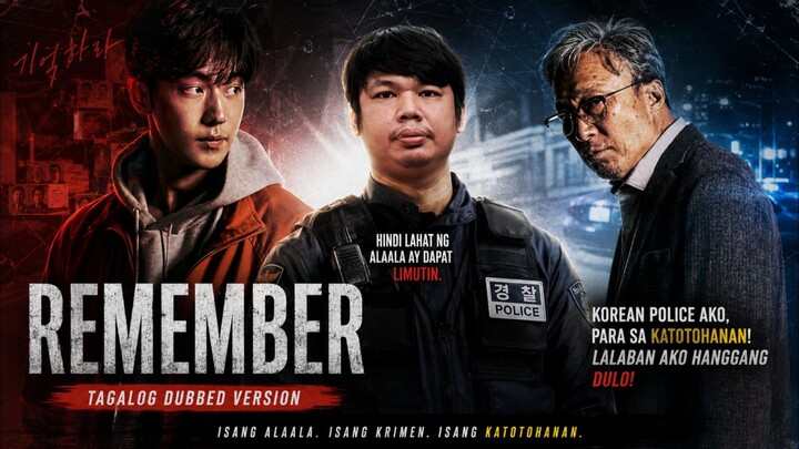Remember (2022) Korean Movie Tagalog Dubbed | Hindi Niya Nakalimutan ang Paghihiganti