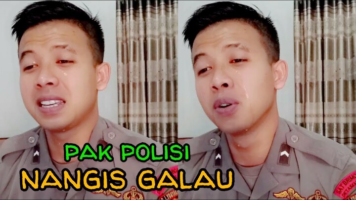 Polisi nyanyi sampai nangis , yakin GALAU BERAT !!