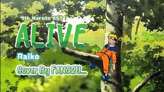 [FANG2U_] ALIVE - Raiko (SHORT COVER) Naruto 4th Ending Soundtrack