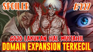 [SPOILER] JUJUTSU KAISEN #227❗ DUEL DOMAIN BERLANJUT❗GOJO GUNAKAN DOMAIN EXPANSION TERKECIL❗#JJK227