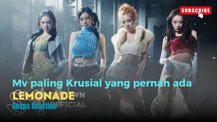 Reaction Aespa - LEMONADE" MV | Gak kalah bagus sama MVnya