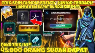 TRIK SPIN BUNDLE FRENZY JUNIOR | HANYA 9 DM DOANG ? - GARENA FREE FIRE