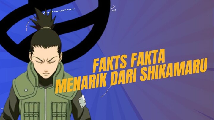 Fakta Fakta Menarik Dari Shikamaru