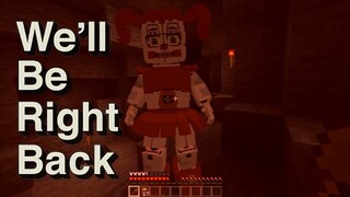 We'll be Right Back in Minecraft FNAF Compilation 39