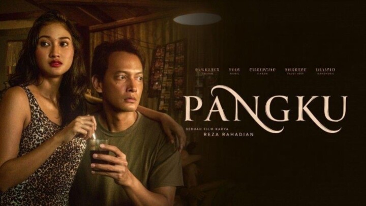 [MOVIE] PANGKU - Film Indonesia yang Dipuji Festival Internasional