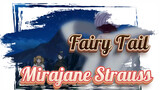 Fairy Tail|Mirajane·Strauss VS Wanita Surga Hitam dan Putih