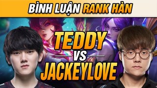 [BÌNH LUẬN RANK HÀN] MÀN SO GĂNG MÃN NHÃN GIỮA TEDDY VÀ JACKEYLOVE! | VĂN TÙNG