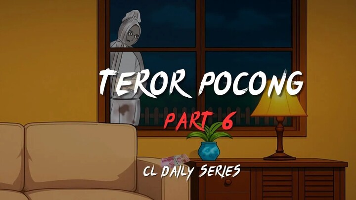 TEROR POCONG PART 6 - Drama Animasi