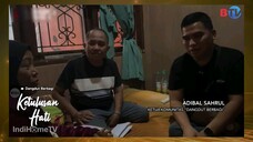 Ketulusan Hati BTV - 18 Juli 2025
