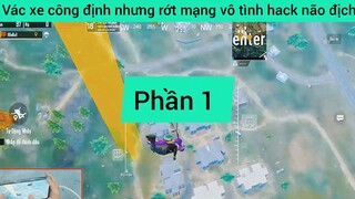 công xe công định như rớt mạng vô tình hack não đối phương phần 1