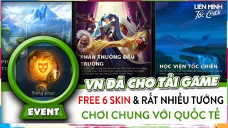 Liên Minh Tốc Chiến Việt Nam Của VNG Đã Cho Phép Tải Về, Sự Kiện Nhận Free 6 Skin và Rất Nhiều Tướng