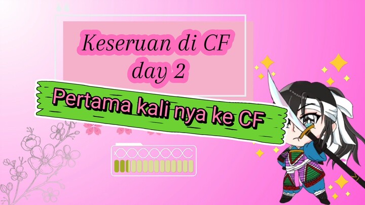 CF day 2