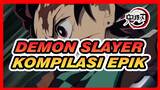 Menjadi Pedang Dan Hancurkan Keputusasaanmu! | Kompilasi Epik Demon Slayer