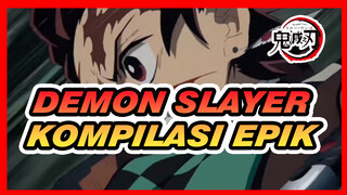 Menjadi Pedang Dan Hancurkan Keputusasaanmu! | Kompilasi Epik Demon Slayer