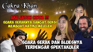 SUARA SERAK SEKSINYA MEMBUAT HATIKU MELELEH‼️ || CAKRA KHAN REACTION || TENNESSEE WHISKEY