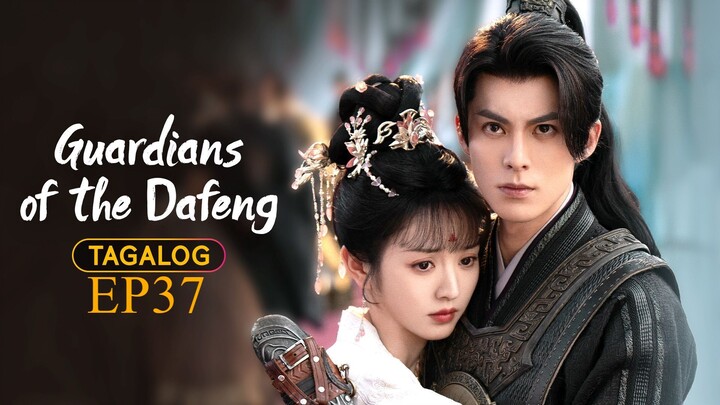 Guardians of the Dafeng EP37 (Tagalog Dubbed)