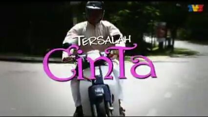 Telefilem melayu : Tersalah Cinta