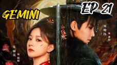 [ENG] EP 21 GEMINI