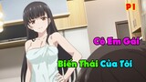 Tóm Tắt Anime : Cô Em Gái Biến Thái Của Tôi | Review Anime Hay: My Stepsister is My Ex-Girlfriend P1