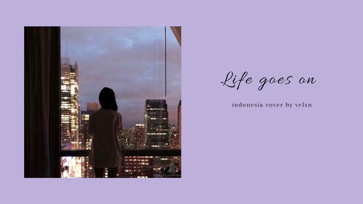 BTS - Life goes on | Indonesia cover by velxn